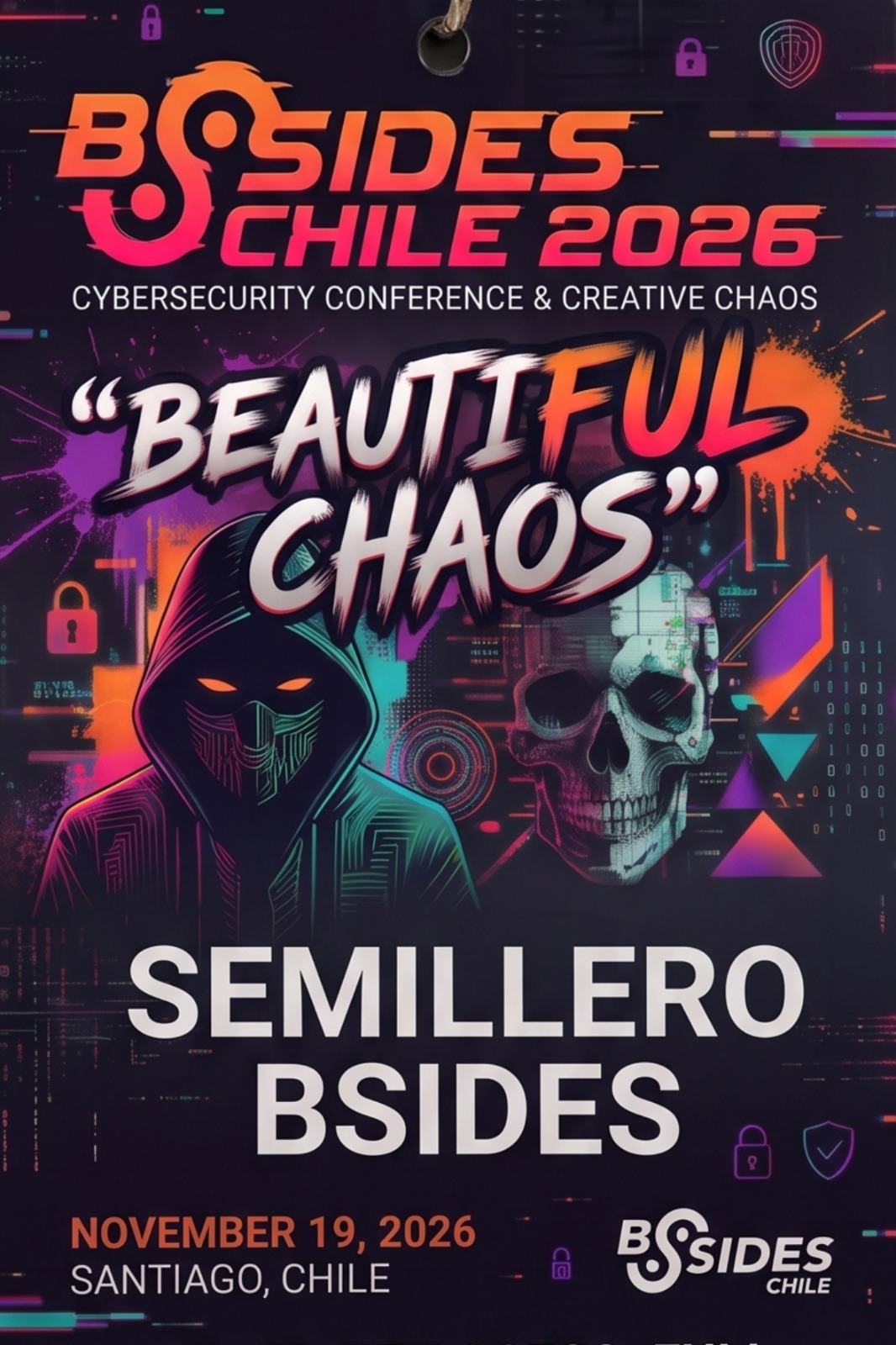 Gráfica oficial BSides Chile 2026 Beautiful Chaos, con figura encapuchada, calavera y colores neón